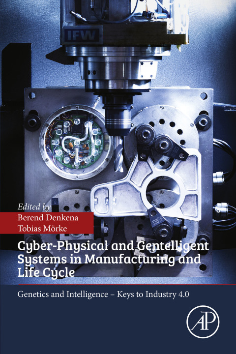 Cover image for book Cyber-Physical and Gentelligent Systems in Manufacturing and Life Cycle