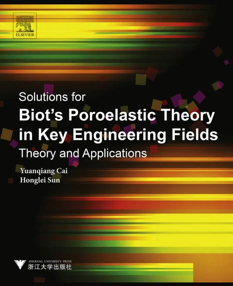 Cover image for book Solutions for Biot's Poroelastic Theory in Key Engineering Fields