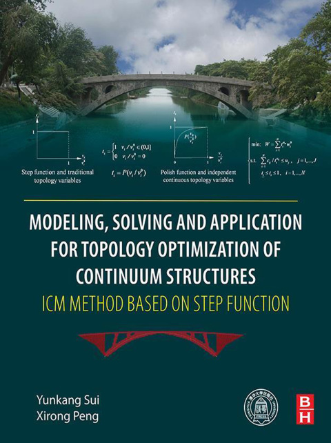 Cover image for book Modeling, Solving and Application for Topology Optimization of Continuum Structures: ICM Method Based on Step Function