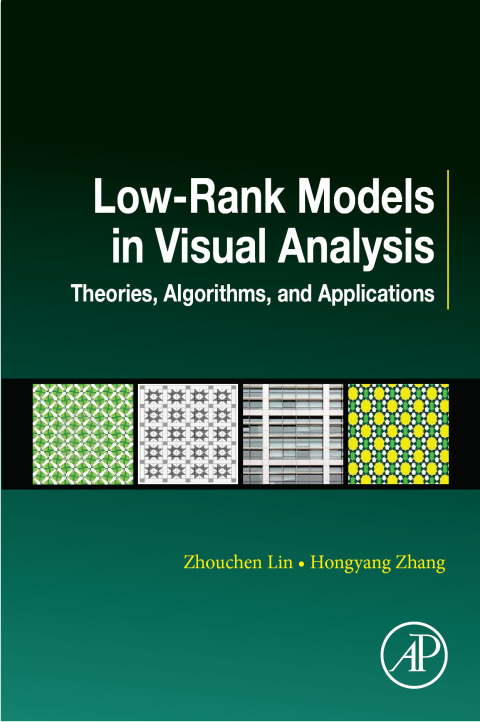 Cover image for book Low-Rank Models in Visual Analysis