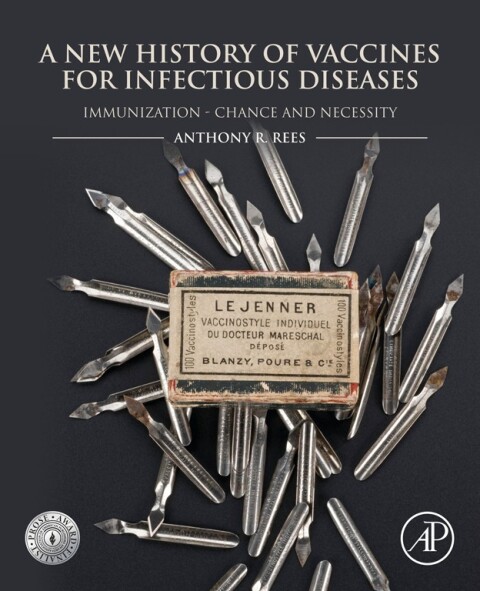 Cover image for book A New History of Vaccines for Infectious Diseases