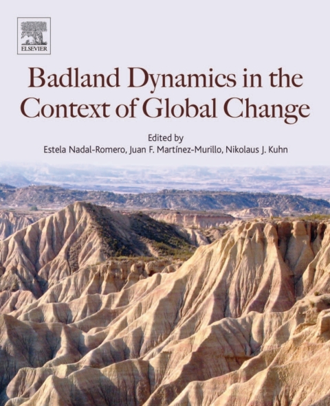Cover image for book Badlands Dynamics in a Context of Global Change