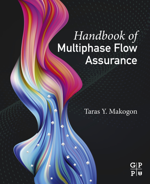 Cover image for book Handbook of Multiphase Flow Assurance