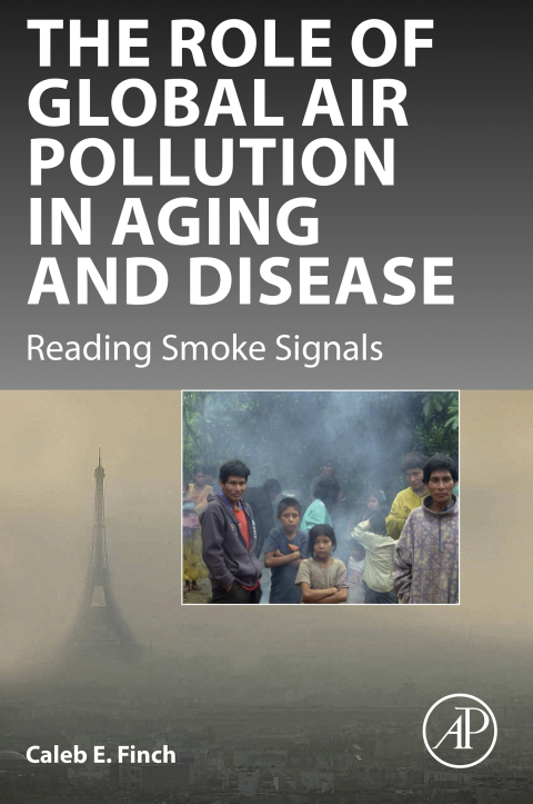 Cover image for book The Role of Global Air Pollution in Aging and Disease