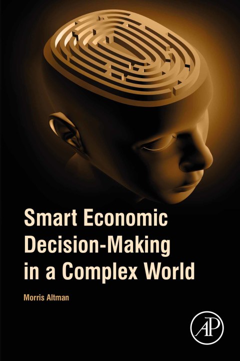 Cover image for book Smart Economic Decision-Making in a Complex World