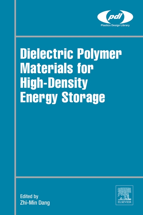 Cover image for book Dielectric Polymer Materials for High-Density Energy Storage