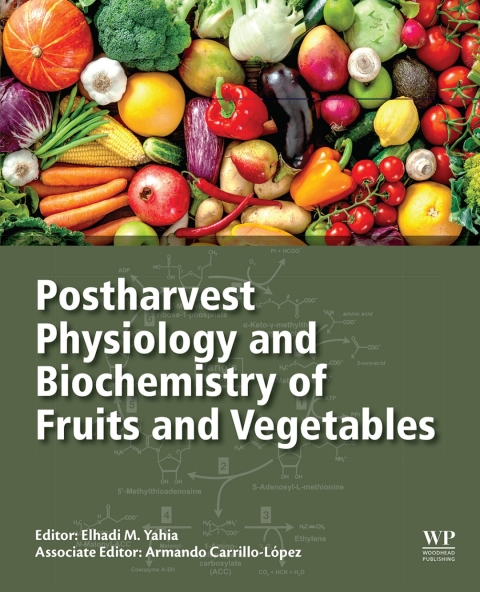 Cover image for book Postharvest Physiology and Biochemistry of Fruits and Vegetables