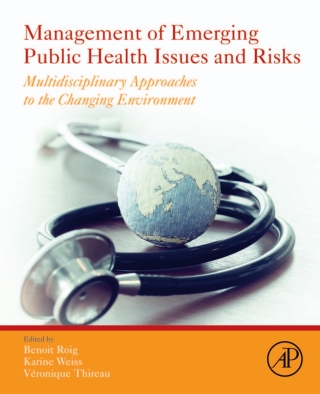 Management of Emerging Public Health Issues and Risks