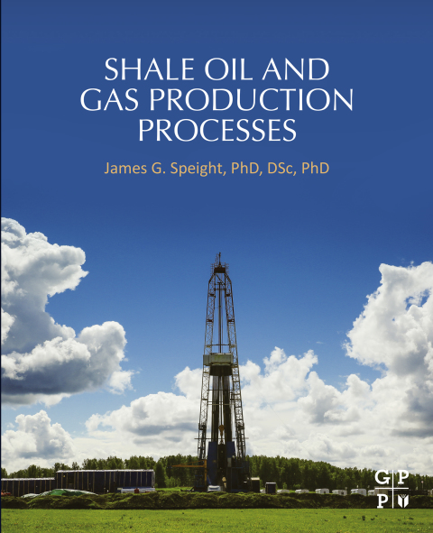 Cover image for book Shale Oil and Gas Production Processes