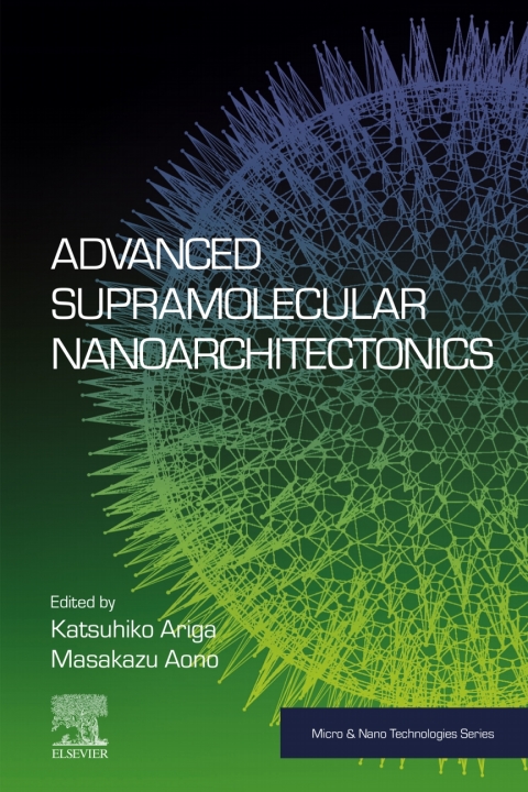 Cover image for book Advanced Supramolecular Nanoarchitectonics
