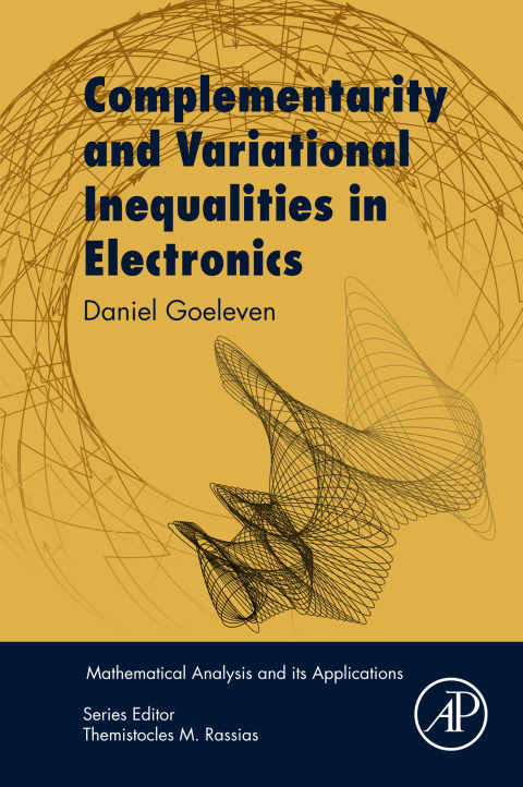 Cover image for book Complementarity and Variational Inequalities in Electronics