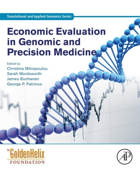 Cover image for book Economic Evaluation in Genomic and Precision Medicine