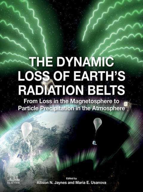 Cover image for book The Dynamic Loss of Earth's Radiation Belts