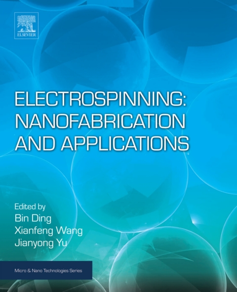 Cover image for book Electrospinning: Nanofabrication and Applications