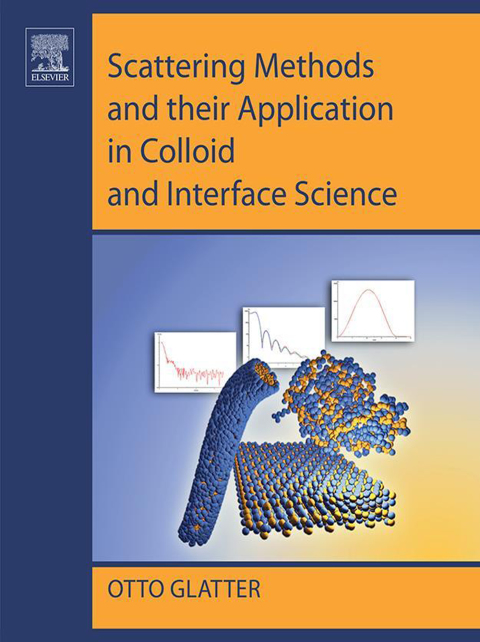 Cover image for book Scattering Methods and their Application in Colloid and Interface Science