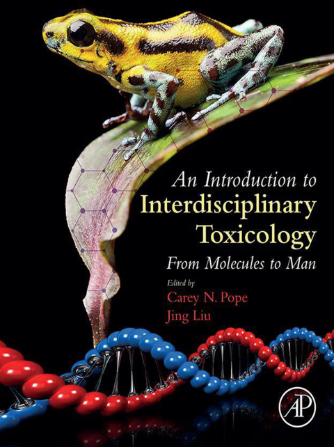 An Introduction to Interdisciplinary Toxicology 