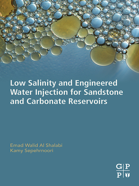 Cover image for book Low Salinity and Engineered Water Injection for Sandstone and Carbonate Reservoirs