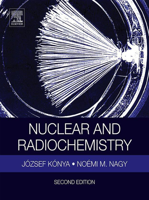 Cover image for book Nuclear and Radiochemistry