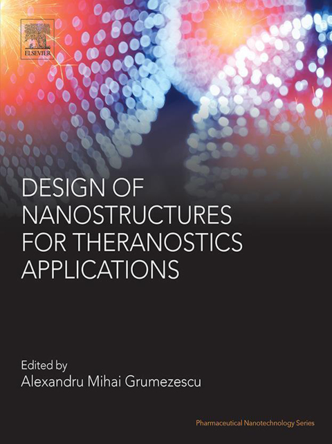 Cover image for book Design of Nanostructures for Theranostics Applications