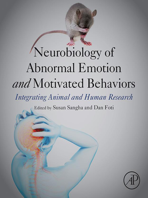 Cover image for book Neurobiology of Abnormal Emotion and Motivated Behaviors