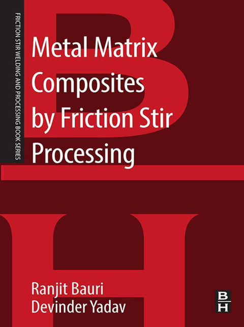 Cover image for book Metal Matrix Composites by Friction Stir Processing