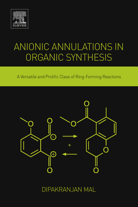 Cover image for book Anionic Annulations in Organic Synthesis