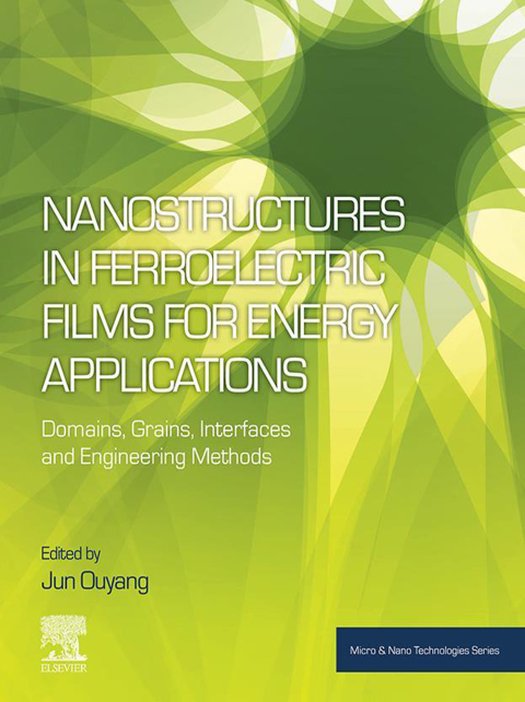 Cover image for book Nanostructures in Ferroelectric Films for Energy Applications