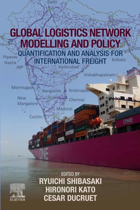 Cover image for book Global Logistics Network Modelling and Policy