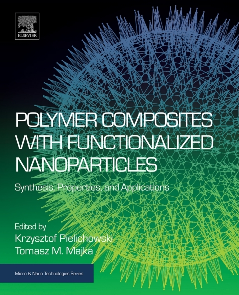 Cover image for book Polymer Composites with Functionalized Nanoparticles