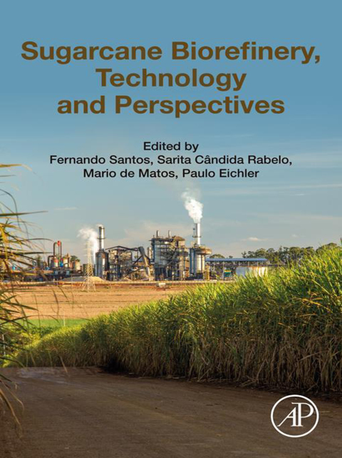 Cover image for book Sugarcane Biorefinery, Technology and Perspectives