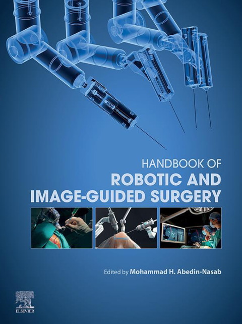 Cover image for book Handbook of Robotic and Image-Guided Surgery