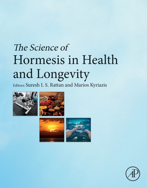 Cover image for book The Science of Hormesis in Health and Longevity
