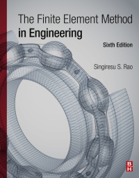 The Finite Element Method in Engineering 6th edition | 9780128117682 ...