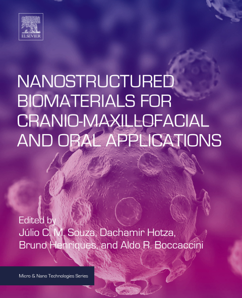 Cover image for book Nanostructured Biomaterials for Cranio-Maxillofacial and Oral Applications