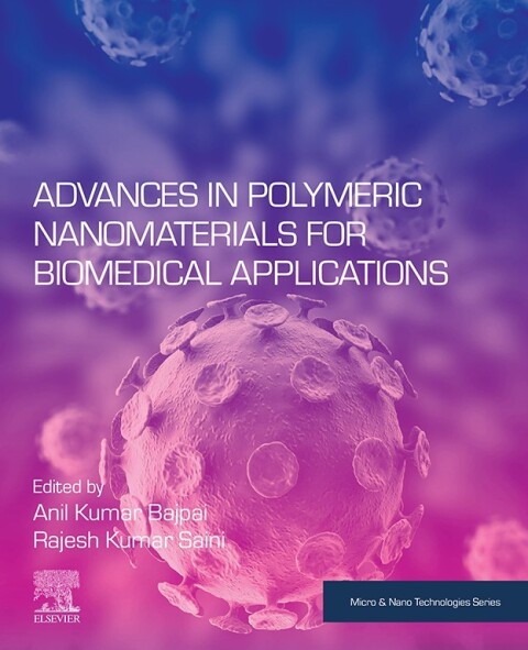 Cover image for book Advances in Polymeric Nanomaterials for Biomedical Applications
