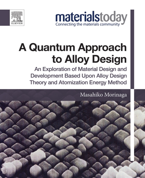 Cover image for book A Quantum Approach to Alloy Design
