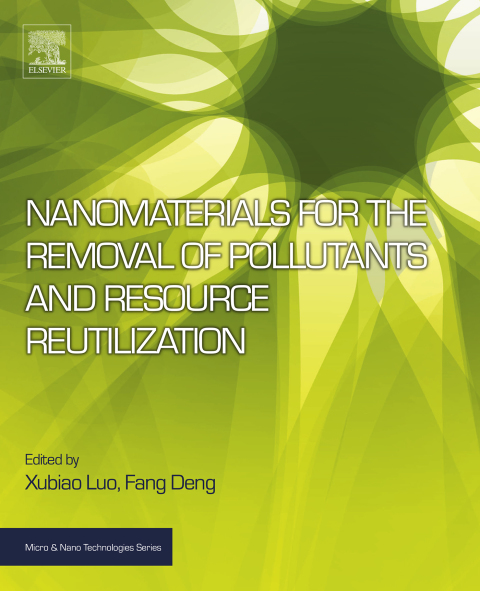 Cover image for book Nanomaterials for the Removal of Pollutants and Resource Reutilization