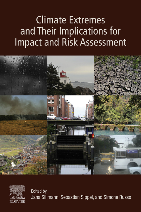 Cover image for book Climate Extremes and Their Implications for Impact and Risk Assessment
