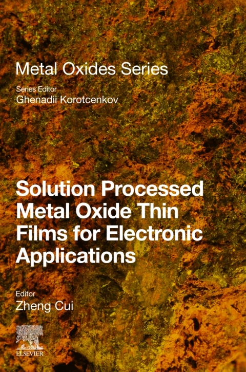 Cover image for book Solution Processed Metal Oxide Thin Films for Electronic Applications