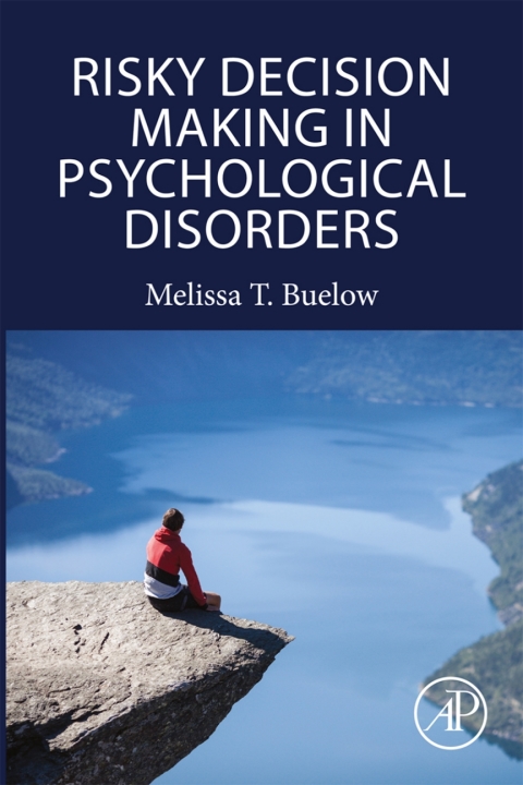Cover image for book Risky Decision Making in Psychological Disorders