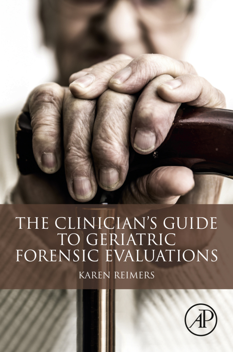 Cover image for book The Clinician's Guide to Geriatric Forensic Evaluations