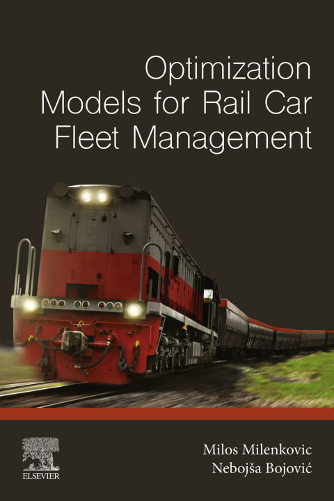 Cover image for book Optimization Models for Rail Car Fleet Management