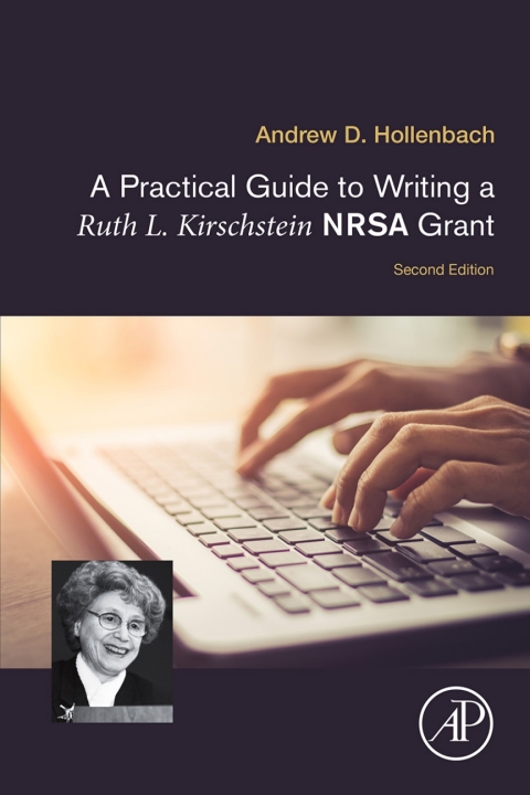 Cover image for book A Practical Guide to Writing a Ruth L. Kirschstein NRSA Grant