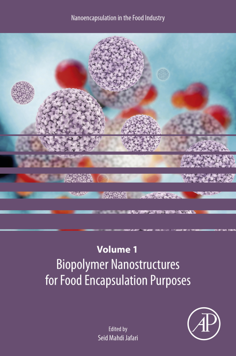 Cover image for book Biopolymer Nanostructures for Food Encapsulation Purposes