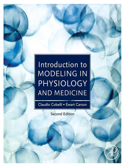Cover image for book Introduction to Modeling in Physiology and Medicine