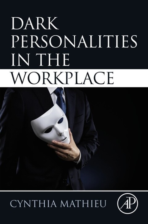 Cover image for book Dark Personalities in the Workplace