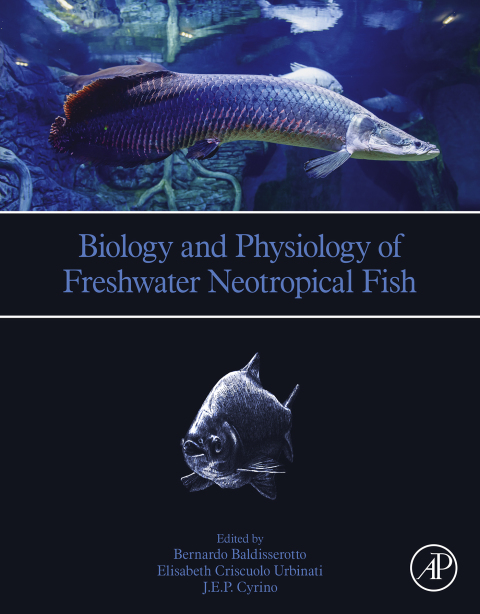 Cover image for book Biology and Physiology of Freshwater Neotropical Fish