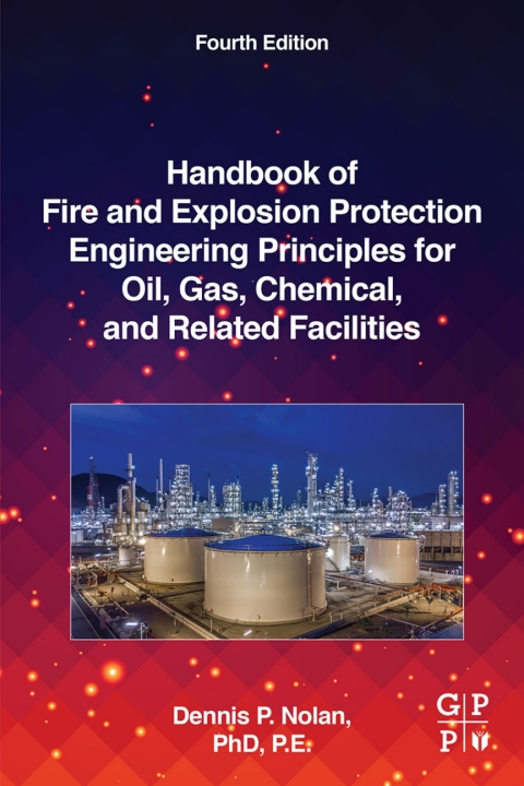 Cover image for book Handbook of Fire and Explosion Protection Engineering Principles for Oil, Gas, Chemical, and Related Facilities