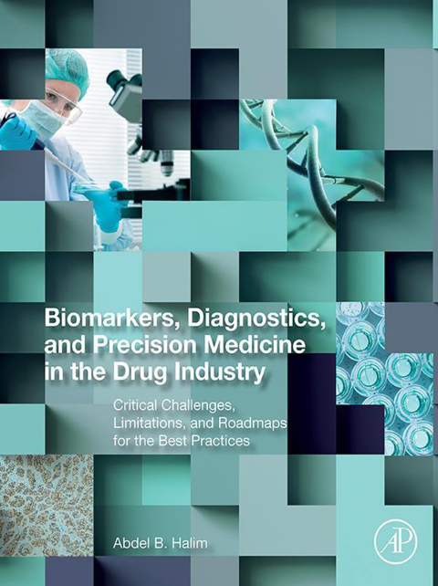 Cover image for book Biomarkers, Diagnostics and Precision Medicine in the Drug Industry