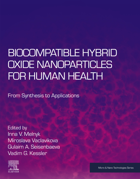 Cover image for book Biocompatible Hybrid Oxide Nanoparticles for Human Health